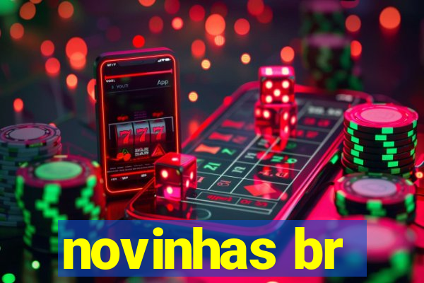 novinhas br